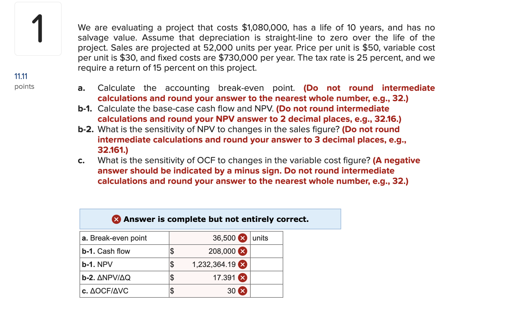  1 We are evaluating a project that costs $1,080,000, has a