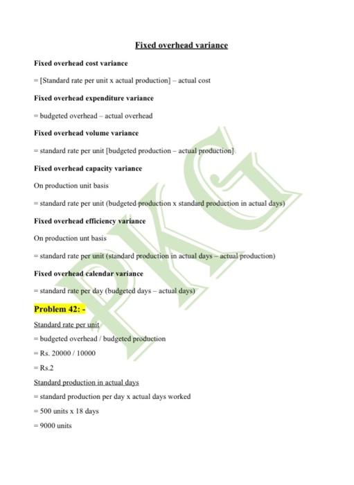  Fixed overhead variance Fixed overhead cost variance - [Standard rate per
