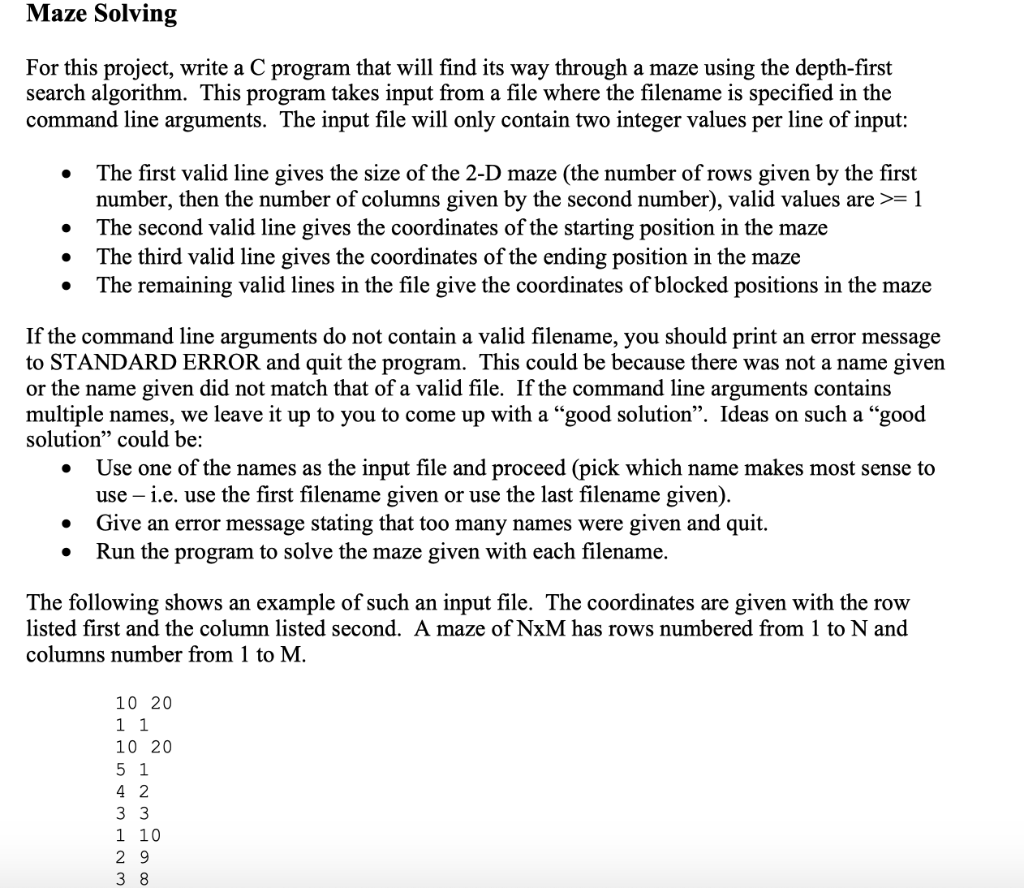 program in c. Maze Solving For this project, write a C program