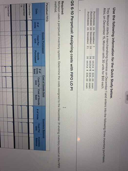  Saved Use the following information for the Quick Study below. Trey