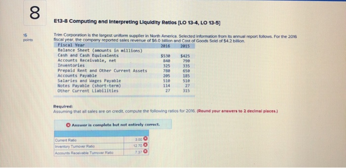  00 E13-8 Computing and Interpreting Liquidity Ratios [LO 13-4, LO 13-5)