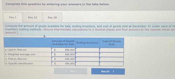  help please!!! Complete this question by entering your answers in the