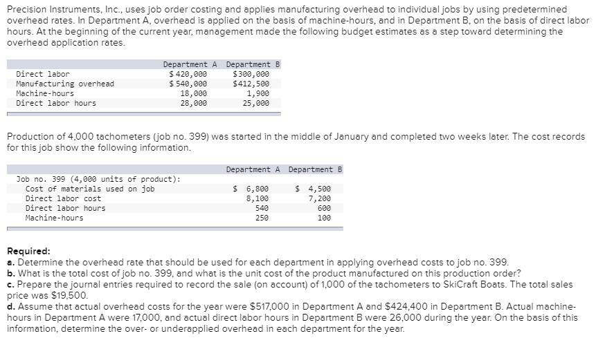 1. Determine the overhead rate that should be used for each