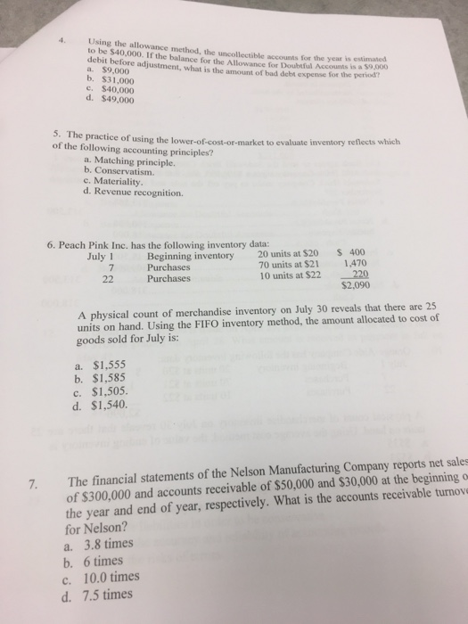  4. Using the allowance method, the uncollectible accounts for the year