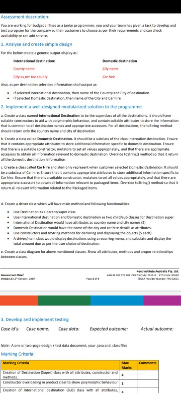  Assessment description: USE JAVA You are working for budget airlines as