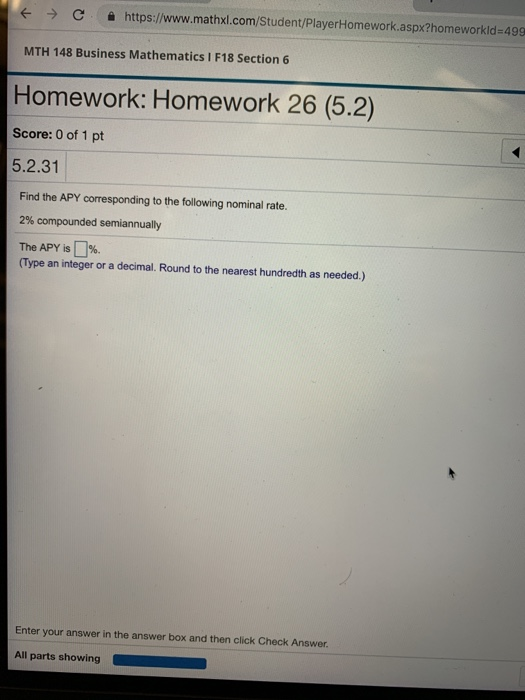  -> https://www.mathxl.com/Student/PlayerHomework.aspx?homeworkid=499 MTH 148 Business Mathematics I F18 Section 6 Homework: