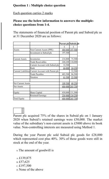 Question 1: Multiple choice question Each question carries 2 marks Please