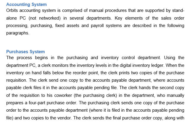 Payroll, Fixed Assets, and Sales Order Processing) In 1997, J.D Orbits opened