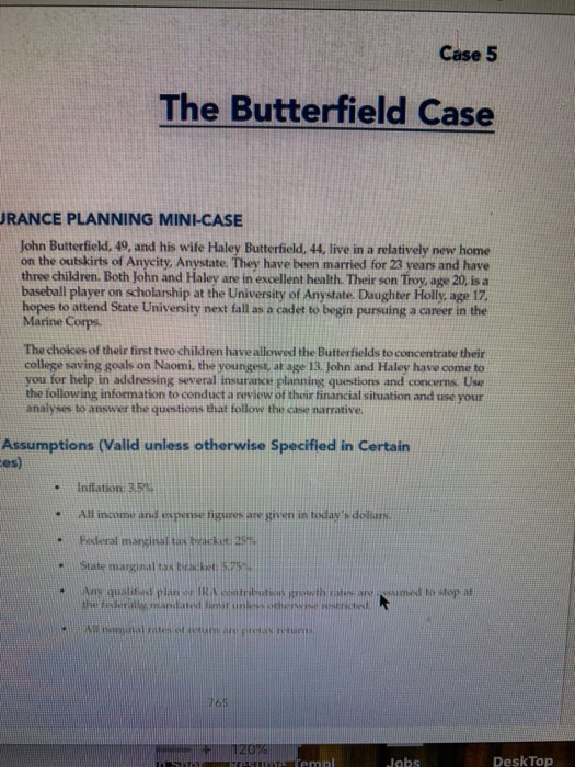  Case 5 The Butterfield Case URANCE PLANNING MINI-CASE John Butterfield, 49,