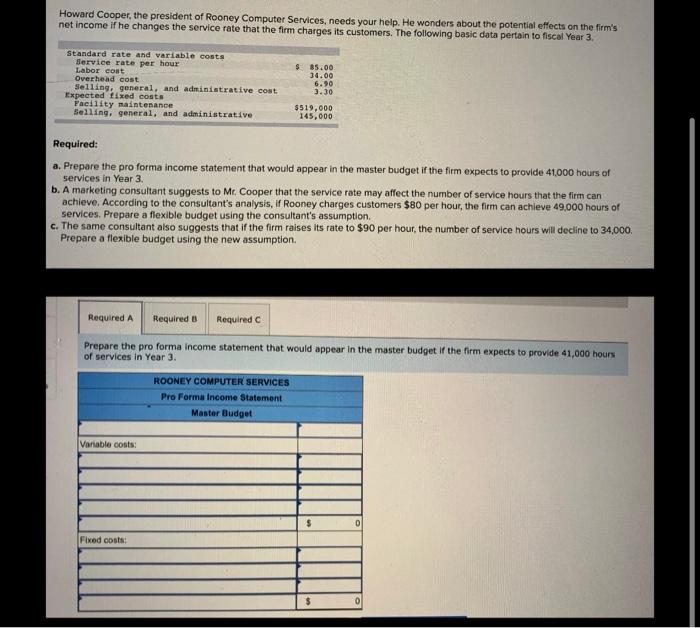  Please help with required A, B, and C in the format