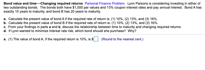 Bond value and time-changing required returns Personal Finance Problem Lynn Parsons