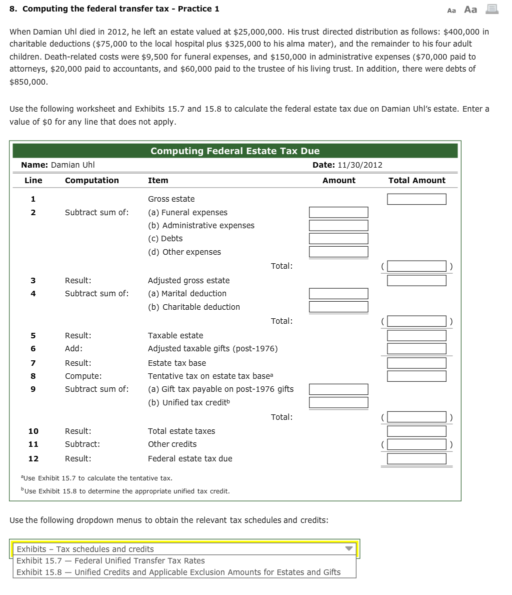  8. Computing the federal transfer tax - Practice 1 Aa Aa