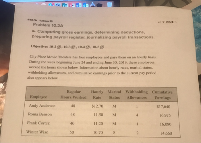  4:49 PM Sun Nov 25 Problem 10.2A Computing gross earnings, determining