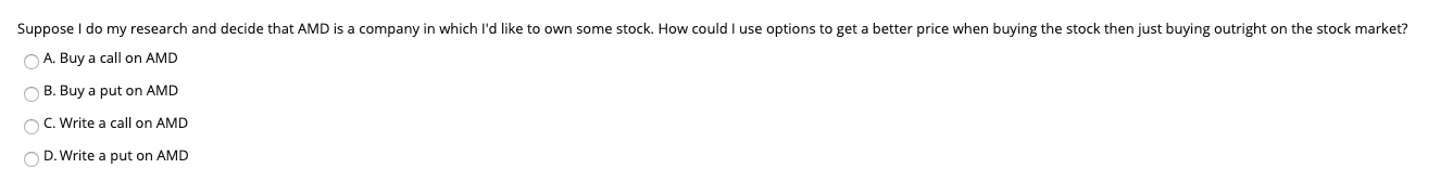 Suppose I do my research and decide that AMD is a