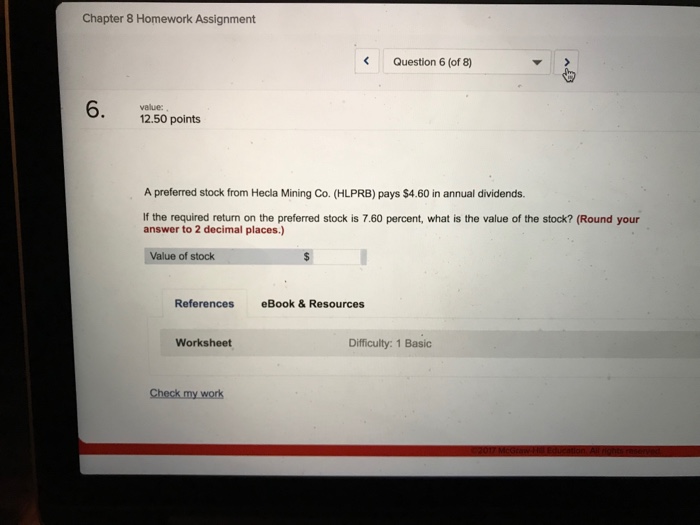 Chapter 8 Homework Assignment Question 6(of 8) 6. 12.50 points value