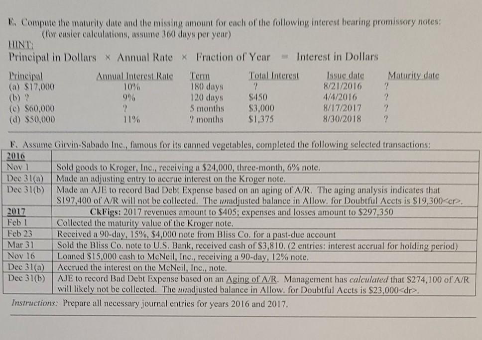 E. Compute the maturity date and the missing amount for each