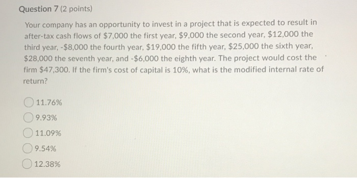  need help with this question Question 7 (2 points) Your company