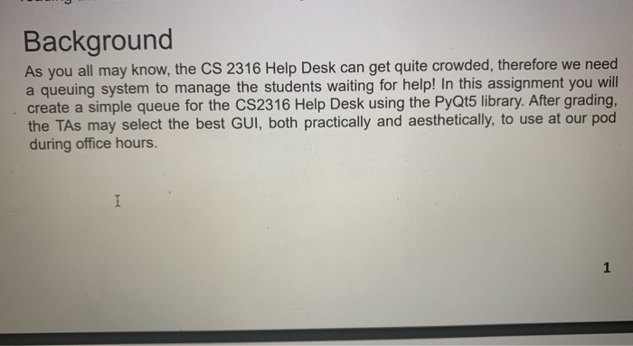 can get quite crowded, therefore we need a queuing system to manage