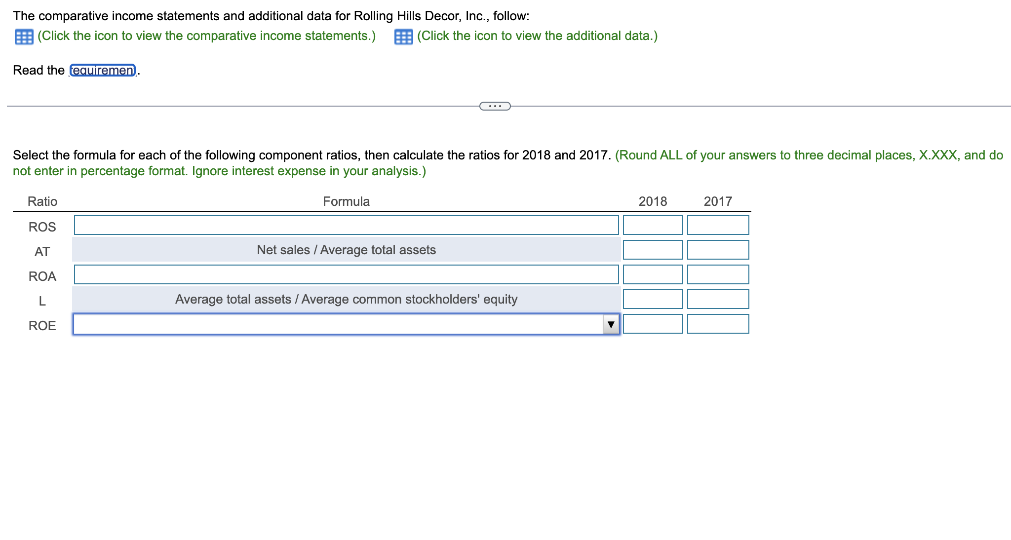  For 2018 and 2017, calculate return on sales, asset turnover, return