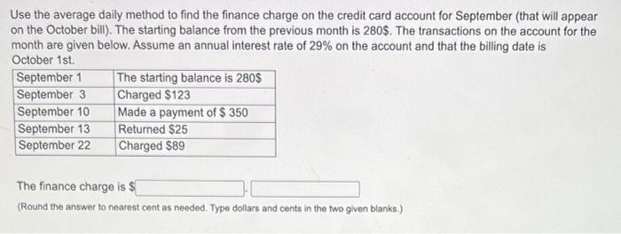 Use the average daily method to find the finance charge on