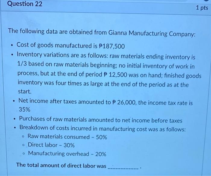  Question 22 1 pts The following data are obtained from Gianna