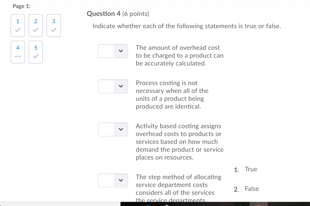 Page 1: Question 4 (6 points) 2 3 Indicate whether each