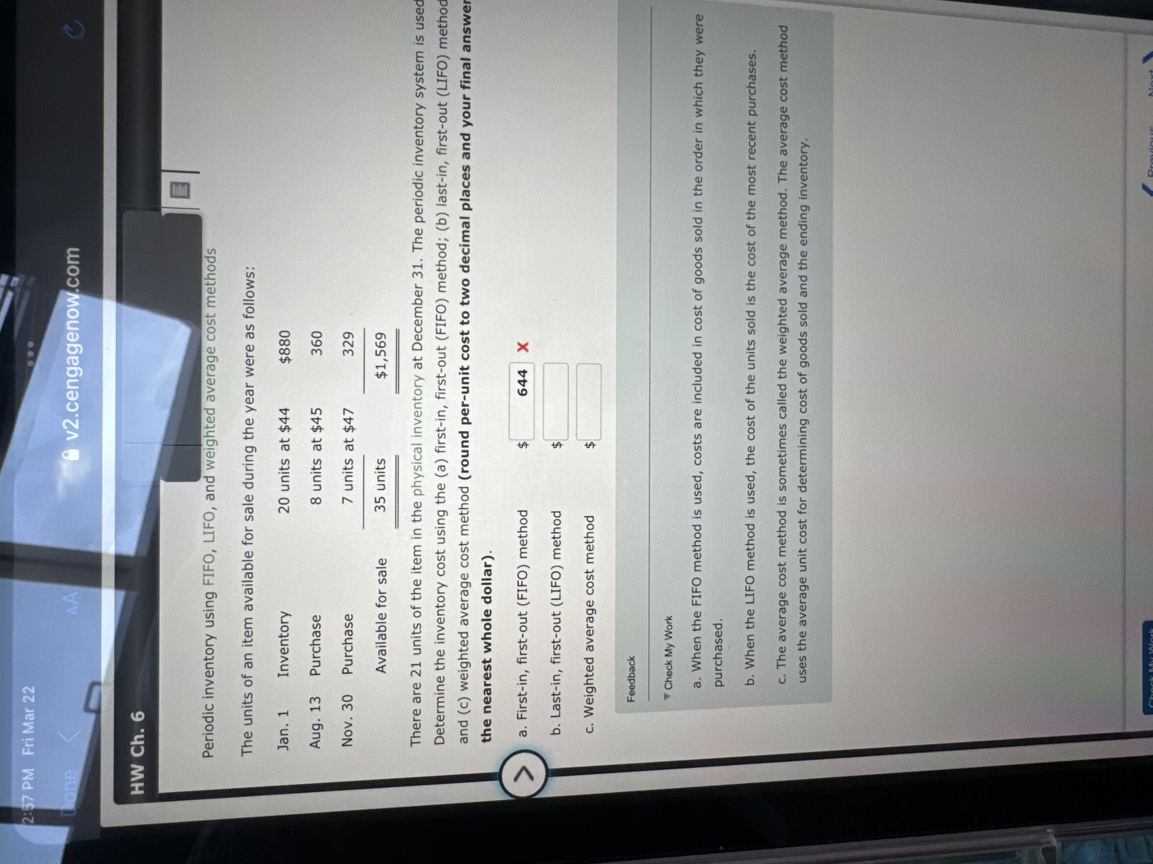  helpFeedback Check My Work a. When the FIFO method is used,