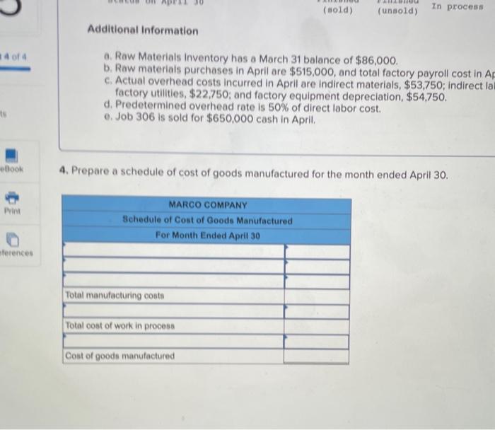 Materiais inventory has a March 31 balance of $86,000. b. Raw materials