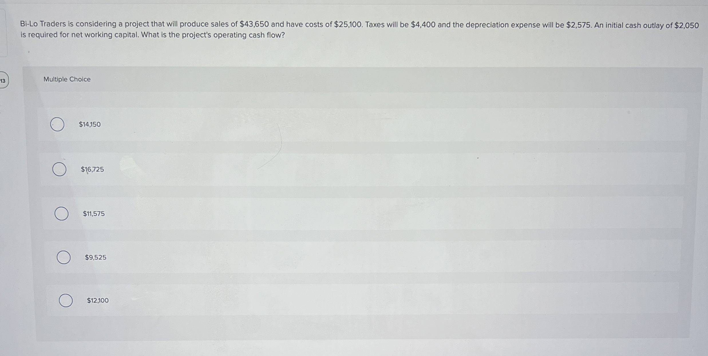  Bi-Lo Traders is considering a project that will produce sales of