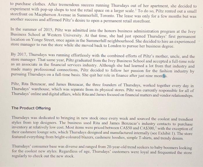 please please 1. Assess Shop Thursdays' internal strengths and weaknesses. 2. Assess