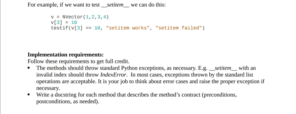 numbers. The vector elements must be stored in a list object. For