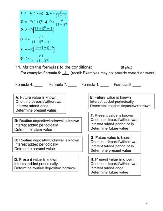 Determine: 4. Present value 5. Future value 6 . Routine deposit/withdrawal Interest