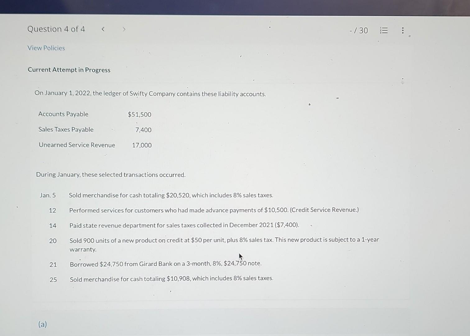 please answer Current Attempt in Progress On January 1, 2022, the