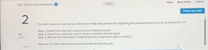  For each separate case below, follow the three-step process for adjusting