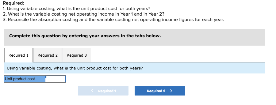 Company's first two years of operations, it reported absorption costing net operating