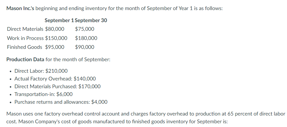  25.Mason Inc.'s beginning and ending inventory for the month of September