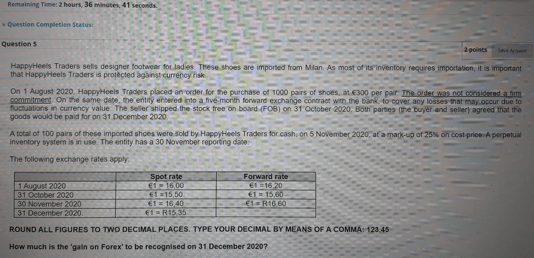  Remaining Time: 2 hours, 36 minutes, 41 seconds. Question Completion Status: