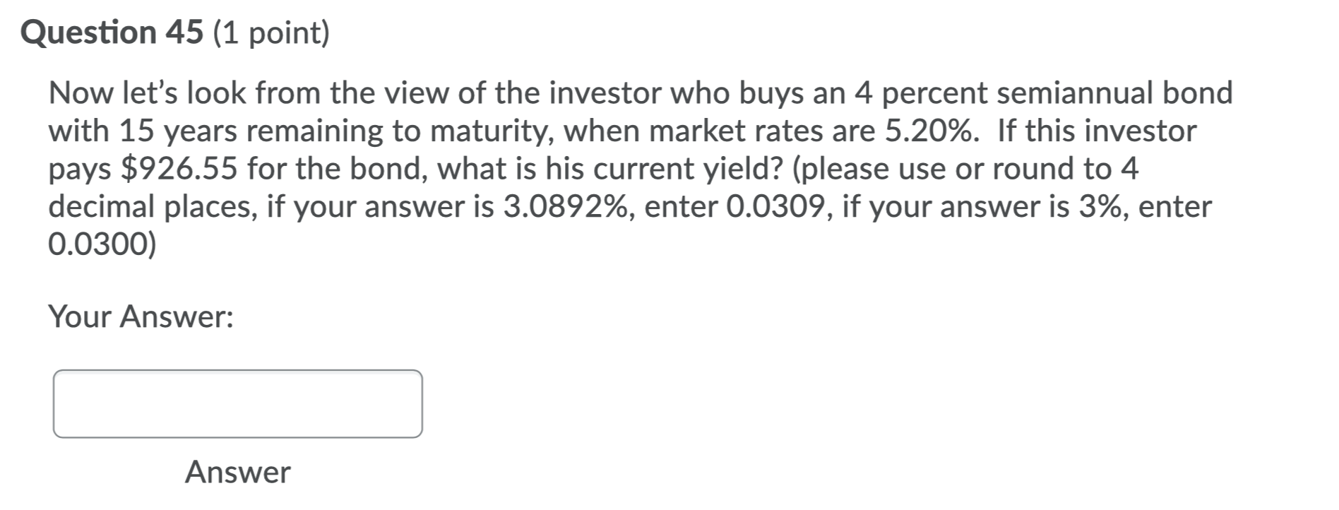  Question 45 (1 point) Now let's look from the view of