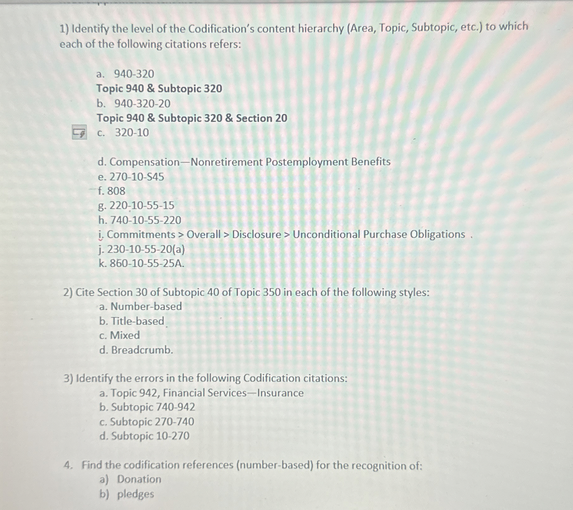  Identify the level of the Codification's content hierarchy (Area, Topic, Subtopic,