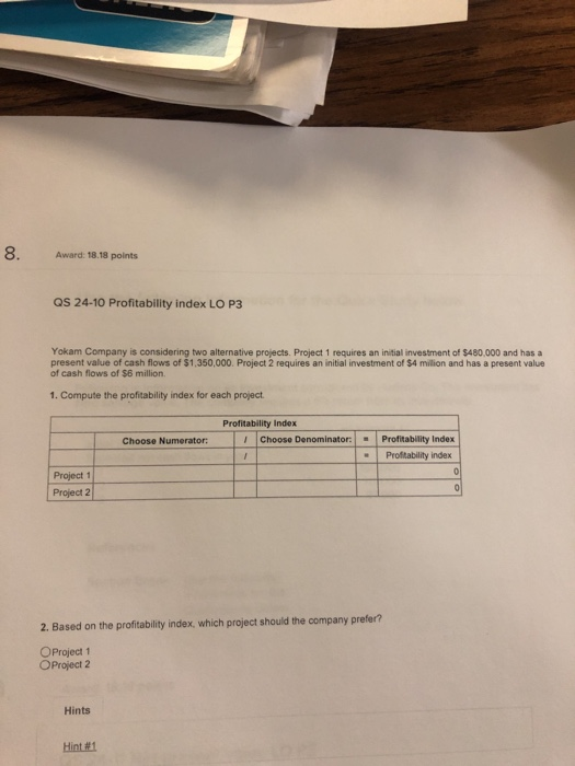  Award: 18.18 points QS 24-10 Profitability index LO P3 Yokam Company
