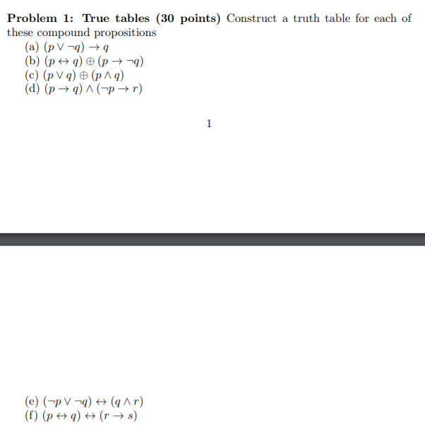 Problem 1: True tables (30 points) Construct a truth table for