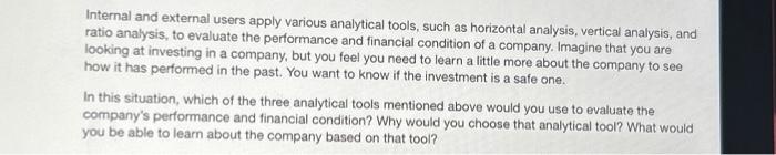  Internal and external users apply various analytical tools, such as horizontal