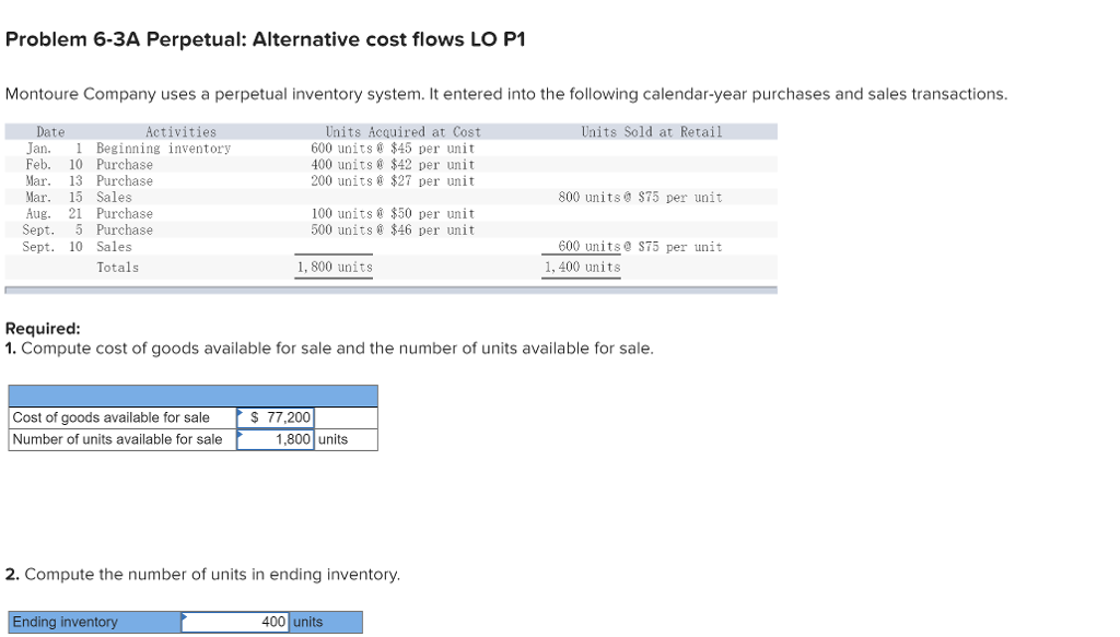  Need Help! Problem 6-3A Perpetual: Alternative cost flows LO P1 Montoure