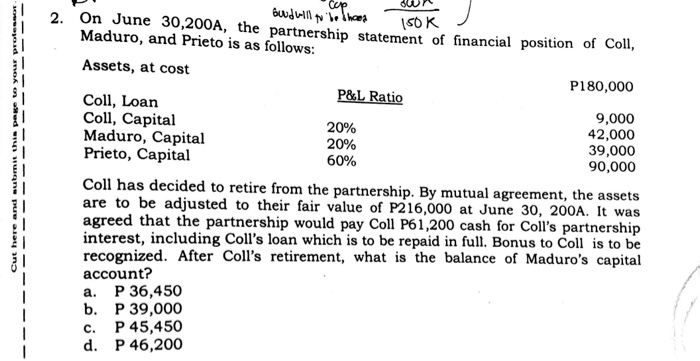  Answer and show your solution 2. On June 30,200A, th e
