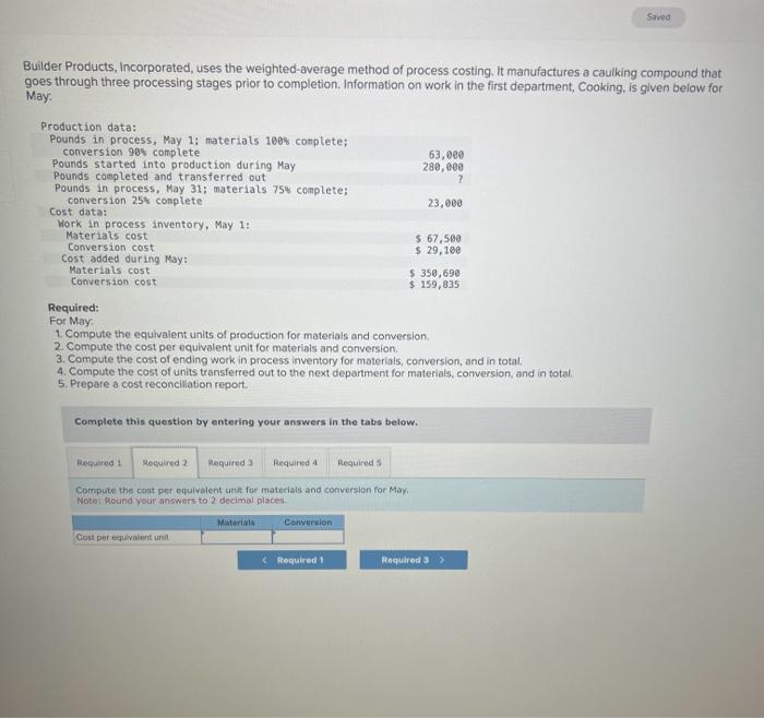 manufactures a caulking compound that goes through three processing stages prior to