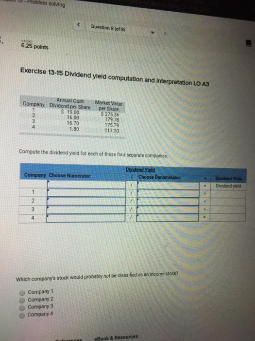  jiul 13- Problem solving Question 8 (of 8) 6.25 points Exercise