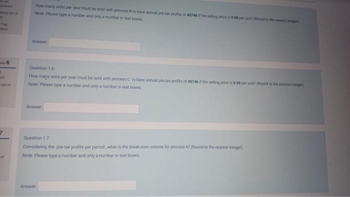 following cost structure: the selling price is 9.98 per unit Fixed Cost