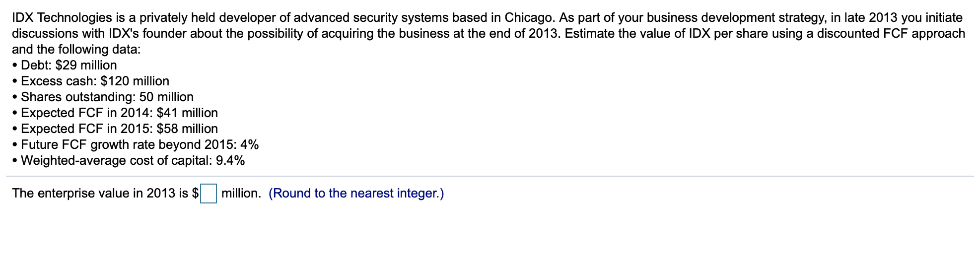  IDX Technologies is a privately held developer of advanced security systems