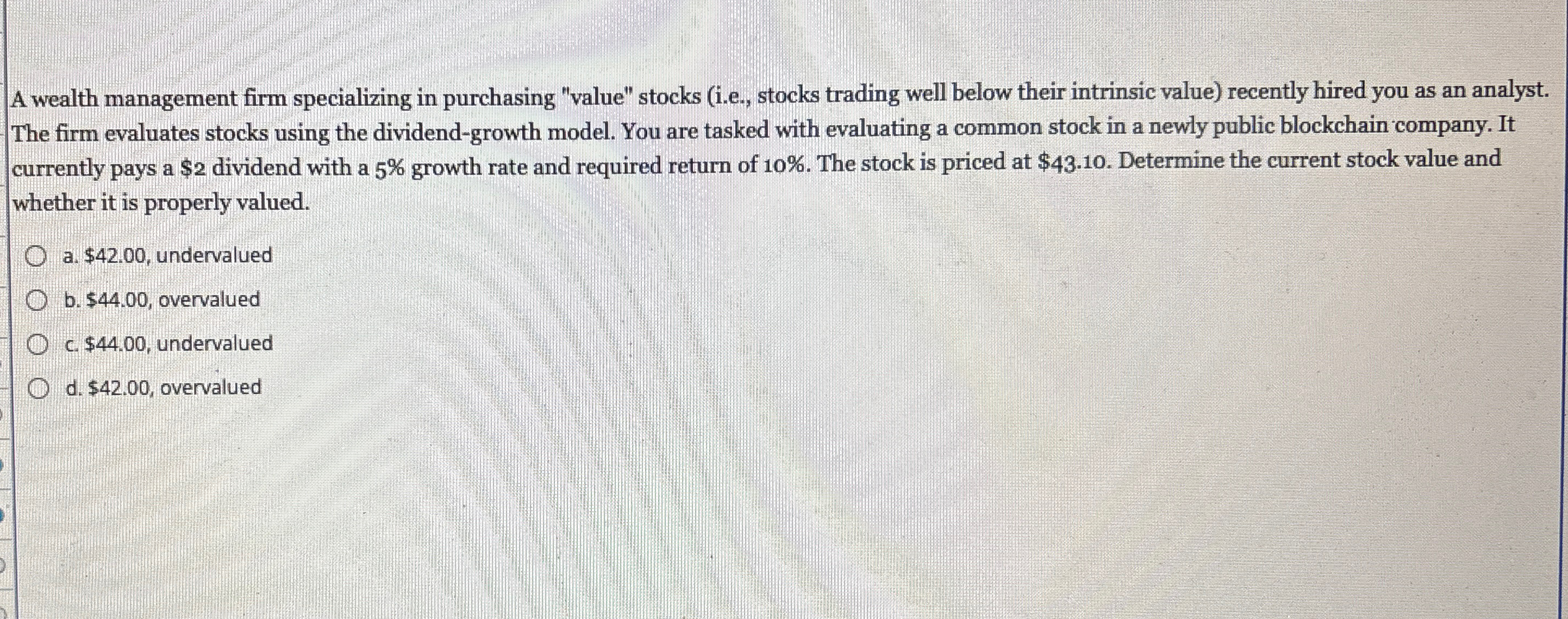  SOLVE USING EXCEL: A wealth management firm specializing in purchasing "value"
