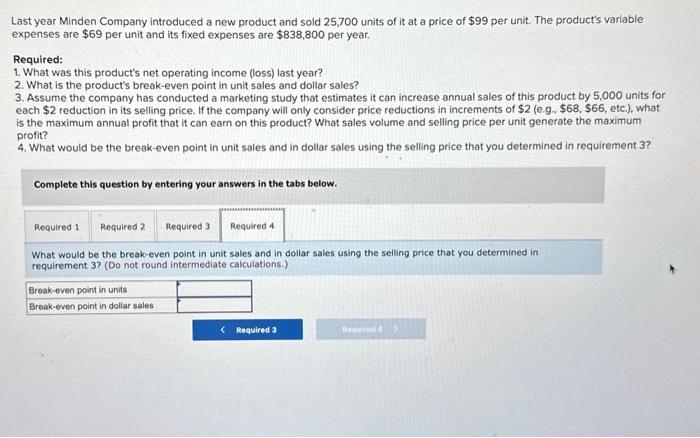 Company introduced a new product and sold 25,700 units of it at